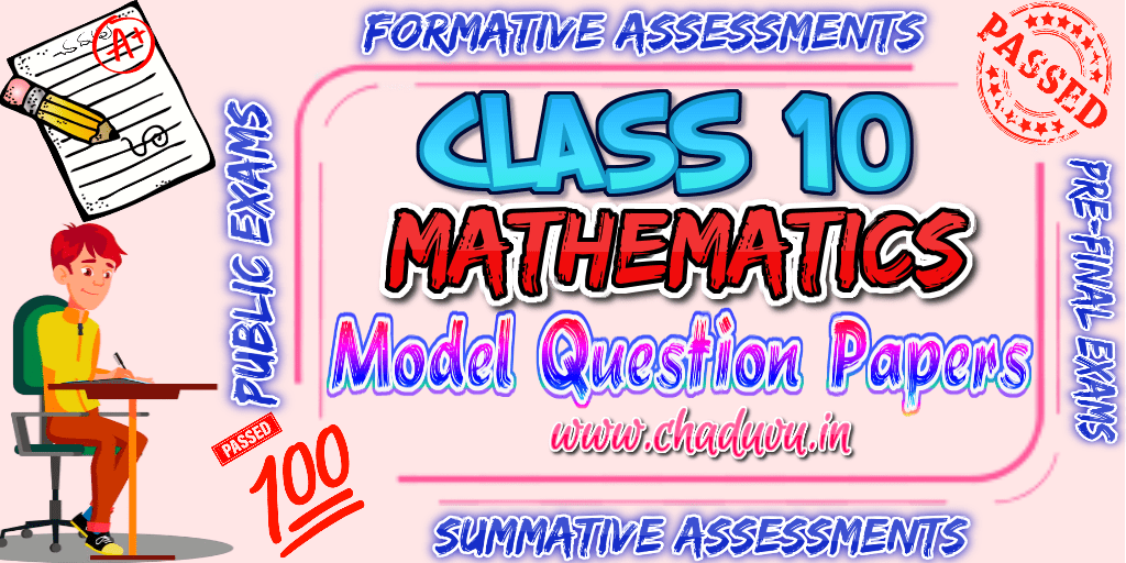 Class 10 Mathematics Formative Summative Model question papers