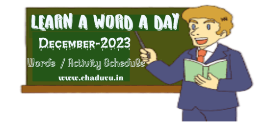 LEARN A WORD A DAY December-2023 Words / Activity Schedule
