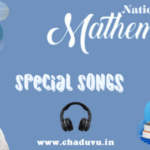 Mathematics day special songs