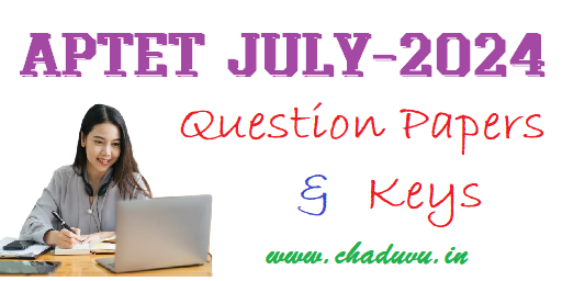 APTET JULY-2024 Question Papers and Keys